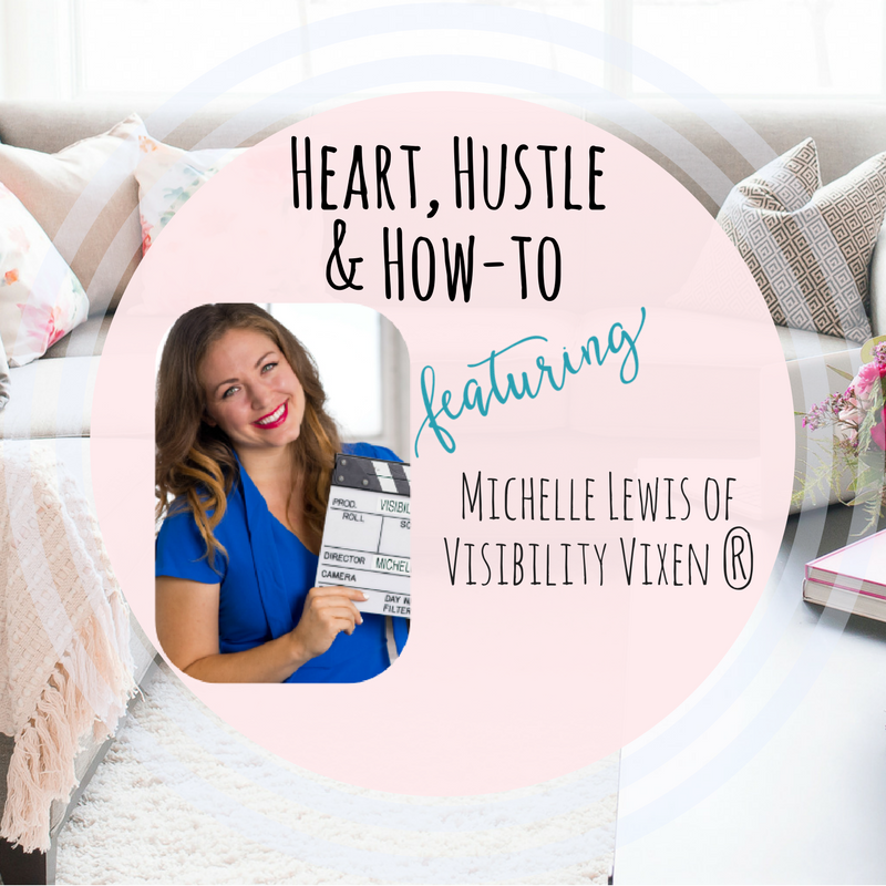 Heart Hustle and How To Visibility Vixon