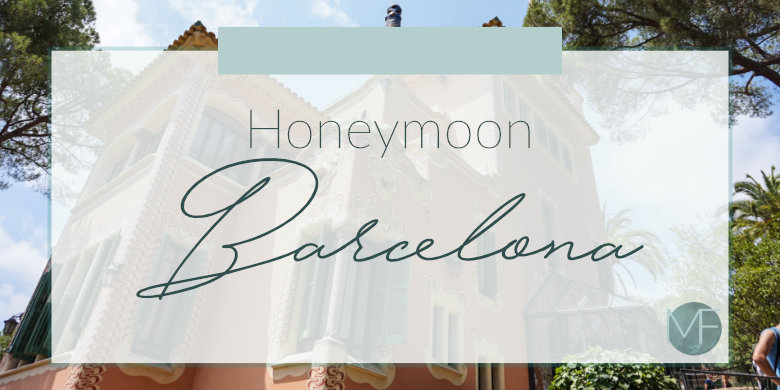 Barcelona Honeymoon | Madison Fichtl | Madison-fichtl.com