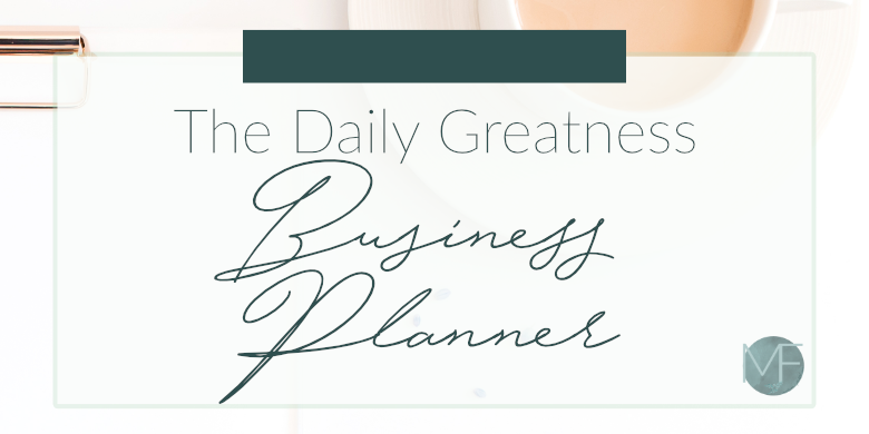 Daily Greatness Business Planner Review | Business Tips | Madison Fichtl | Madison-fichtl.com 