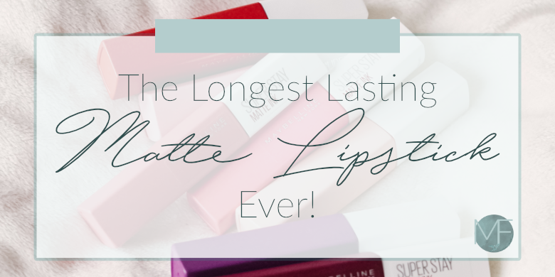 The Best Matte Lipstick Ever! | Maybelline Super Stay Matte Lipstick Review | Madison Fichtl | Madison-fichtl.com 