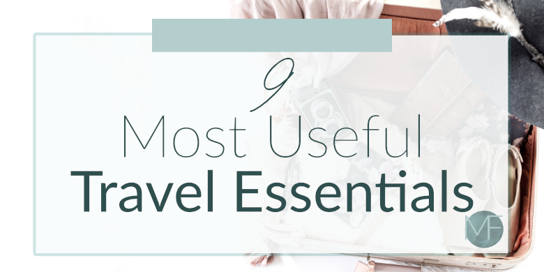9 Most Useful Travel Essentials | Travel Tips | Packing Tips | What to Pack | Madison Fichtl 