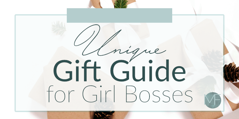 Unique Gift Guide for Girl Bosses | Holiday Gift Ideas | Business Gift Ideas | Madison-Fichtl.com