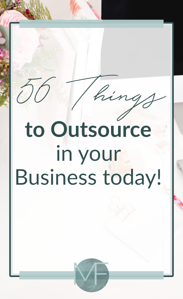 56 Things to Outsource in your Business Today! | Hiring a Virtual Assistant | Outsourcing Business Tasks | Madison Fichtl