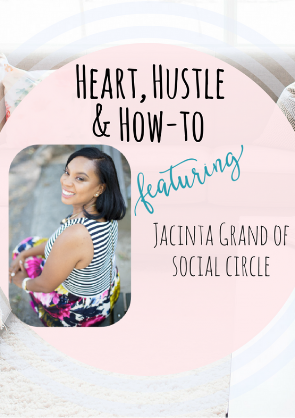 Heart, Hustle and How-To: Social Circle