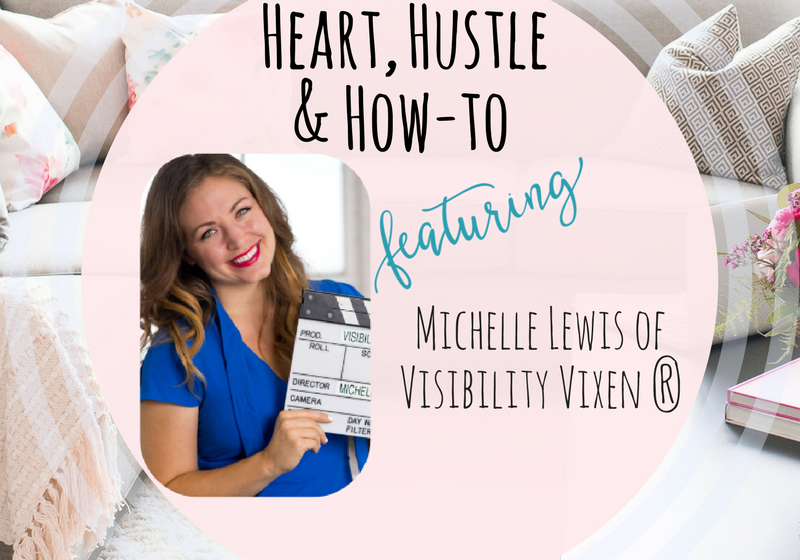 Heart Hustle and How To Visibility Vixon