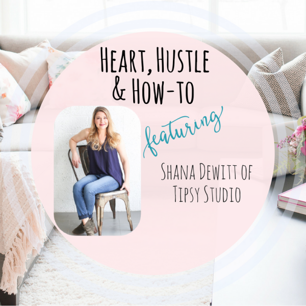 Heart Hustle and How To Tipsy Studio