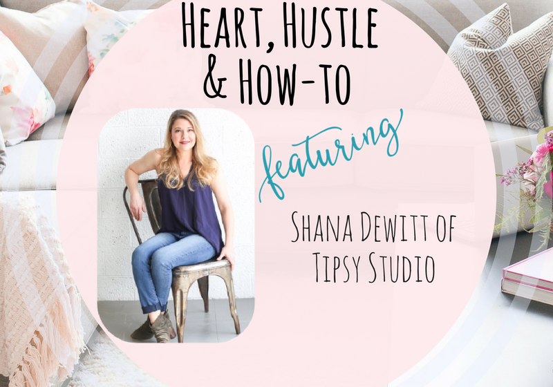 Heart Hustle and How To Tipsy Studio