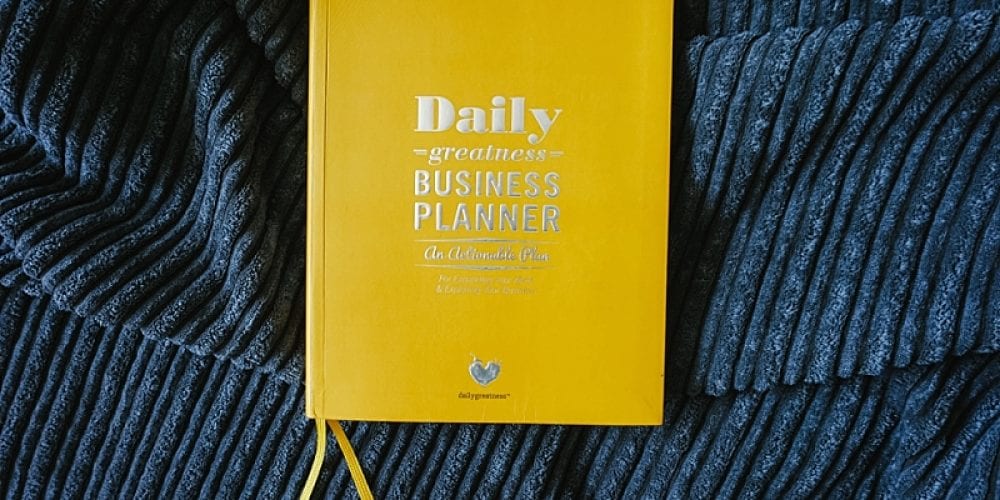 Daily Greatness Business Planner Review | Business Tips | Madison Fichtl | Madison-fichtl.com