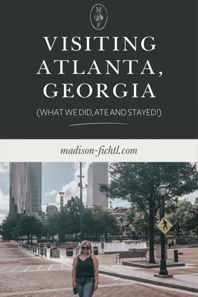 Travel Guide Atlanta Georgia. What we did, ate and where we stayed!