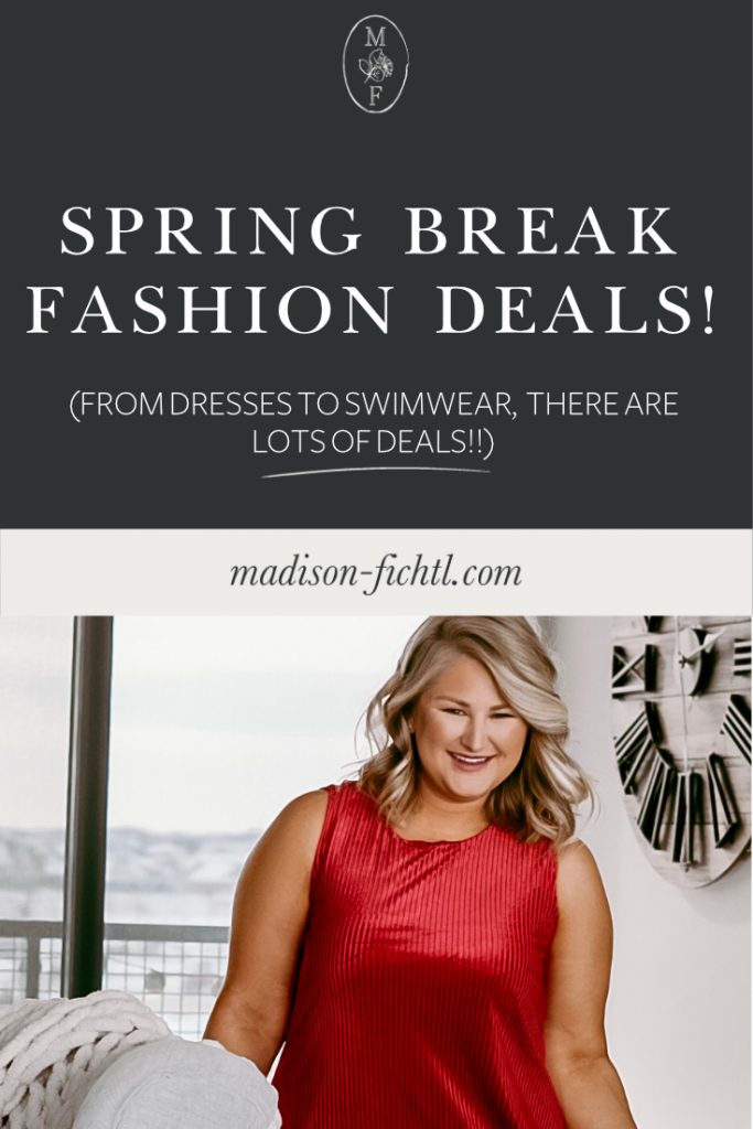 Spring Break Fashion Deals